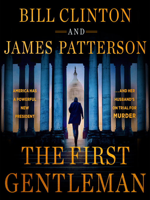 Title details for The First Gentleman by James Patterson - Wait list